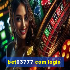 bet03777 com login